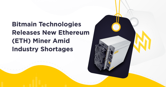 Bitmain Technologies Releases New Ethereum (ETH) Miner Amid Industry Shortages